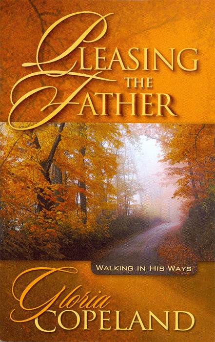 Pleasing the Father