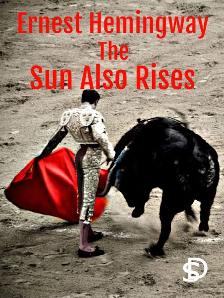 The Sun Also Rises