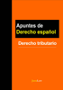 Apuntes de Derecho español: Derecho tributario - Jura Law