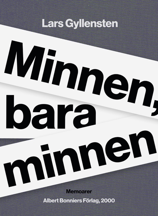 Minnen, bara minnen