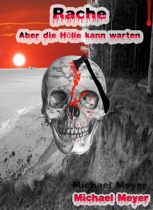 Rache - Aber die Hölle kann warten