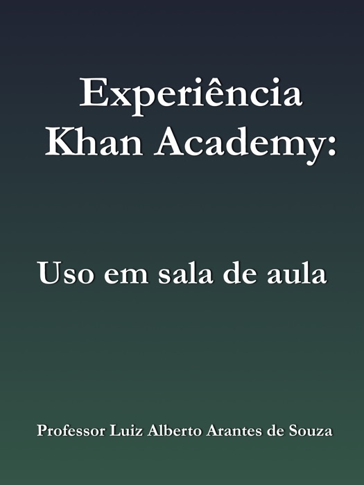 Experiência Khan Academy: