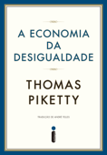 A economia da desigualdade - Thomas Piketty