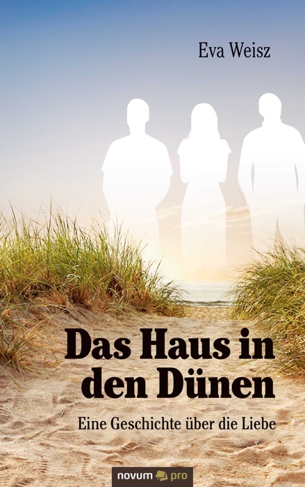 Das Haus in den Dünen