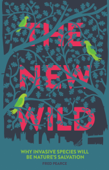 The New Wild - Fred Pearce
