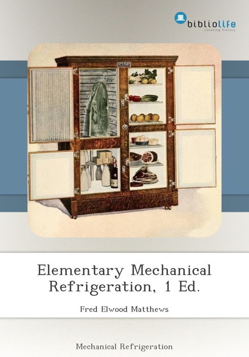 Elementary Mechanical Refrigeration, 1 Ed.