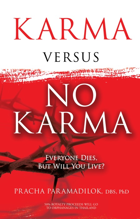 Karma Versus No Karma