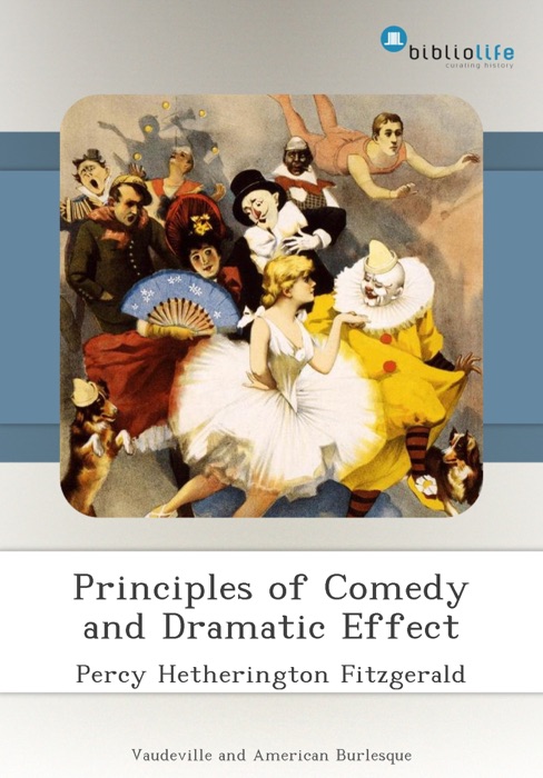 Principles of Comedy and Dramatic Effect