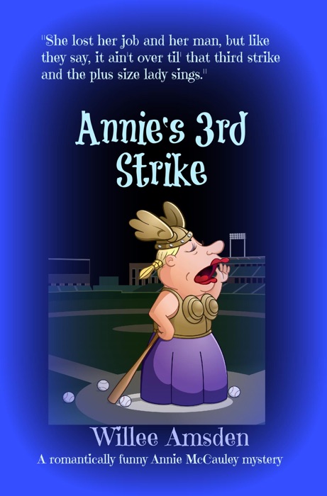 Annie's 3rd Strike