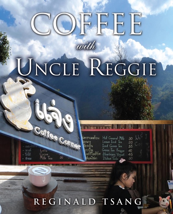 Coffee with Uncle Reggie