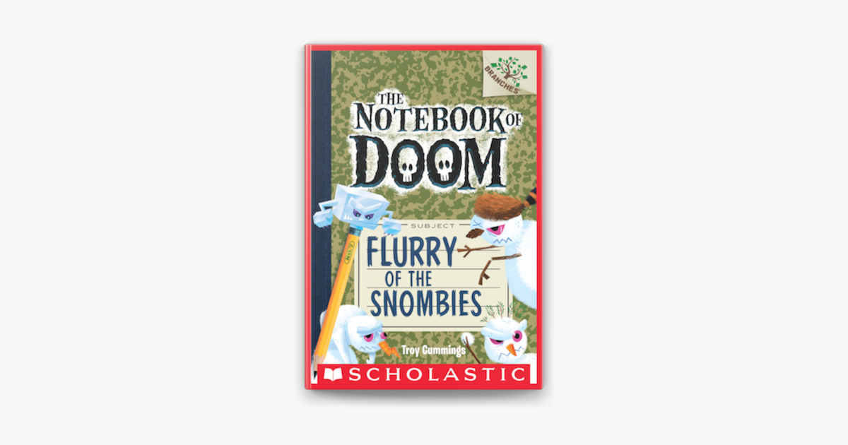 ‎The Notebook of Doom #7: Flurry of the Snombies en Apple Books