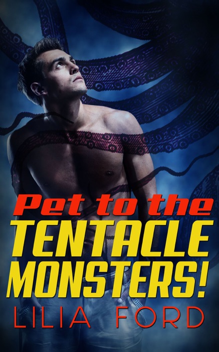 Pet to the Tentacle Monsters!