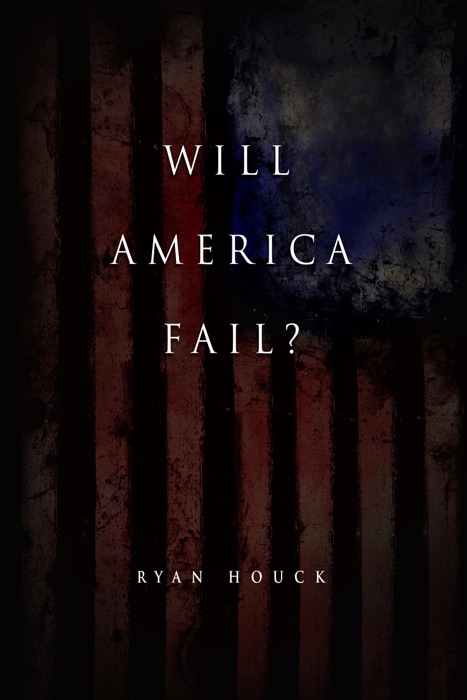 Will America Fail