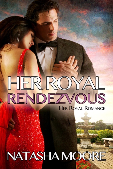 Her Royal Rendezvous