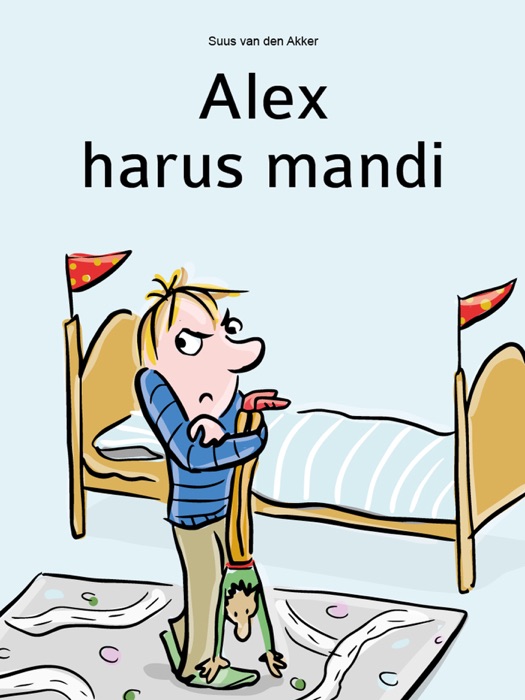 Alex harus mandi