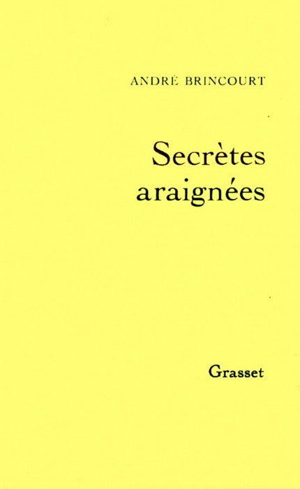 Secrètes araignées