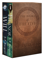 S. F. Burgess - The Books of the Five: Eleanor, Will (Books 1,2) artwork