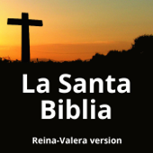 La Santa Biblia - Reina Valera - Reina Valera