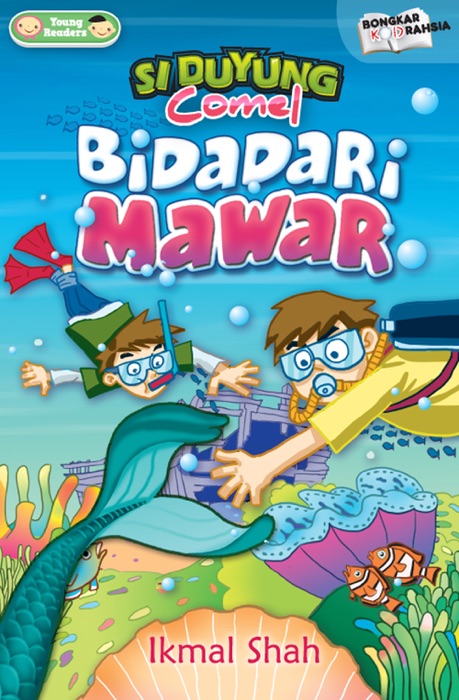 Si Duyung Comel : Bidadari Mawar