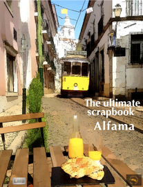The ultimate scrapbook -Alfama, Lisbon