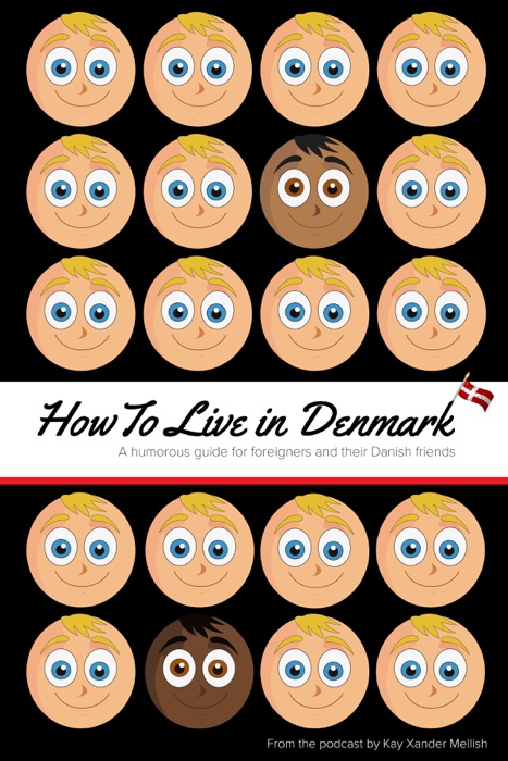 How to Live in Denmark