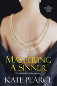 Mastering a Sinner - Kate Pearce