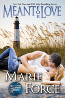 Marie Force - Meant for Love (Gansett Island Series, Book 10) artwork