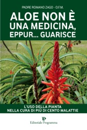 Aloe non è una medicina eppur guarisce
