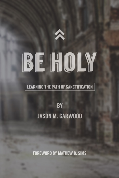 Be Holy