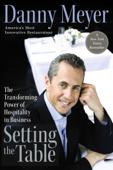 Setting the Table - Danny Meyer