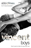 Abbi Glines - The Vincent Boys: New & Uncensored artwork