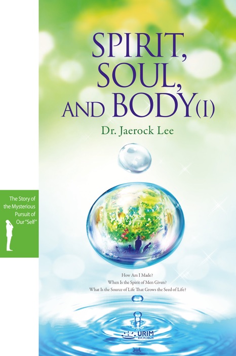 Spirit, Soul, and Body I