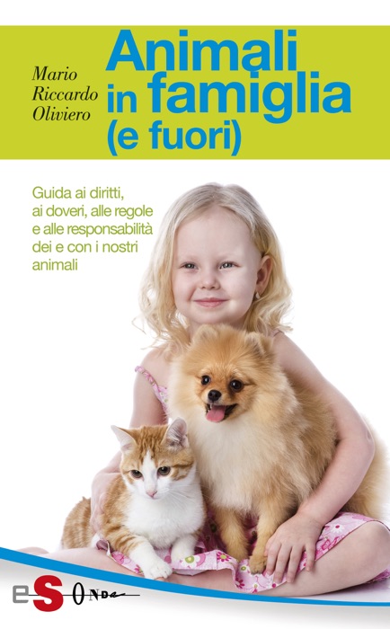 Animali in famiglia (e fuori)