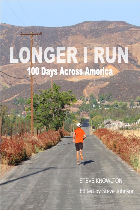 Longer I Run: 100 Days Across America