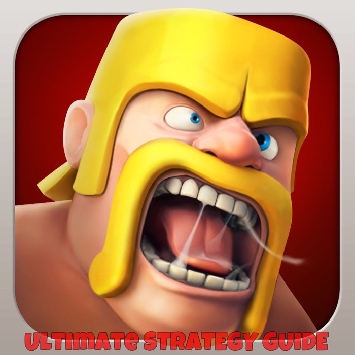 Clash Of Clans Ultimate Guide