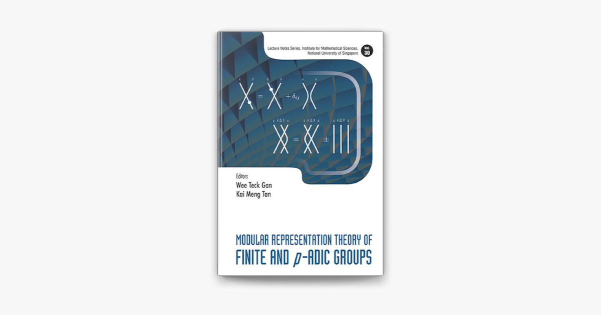 ‎Modular Representation Theory Of Finite And P-adic Groups On Apple Books