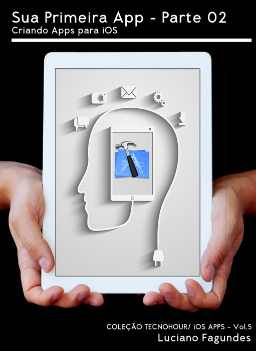 Sua Primeira App - Parte 02