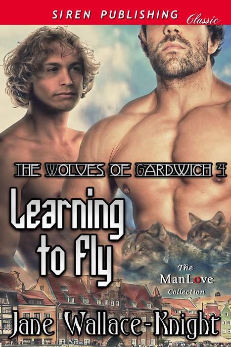 Learning to Fly [The Wolves of Gardwich 4]