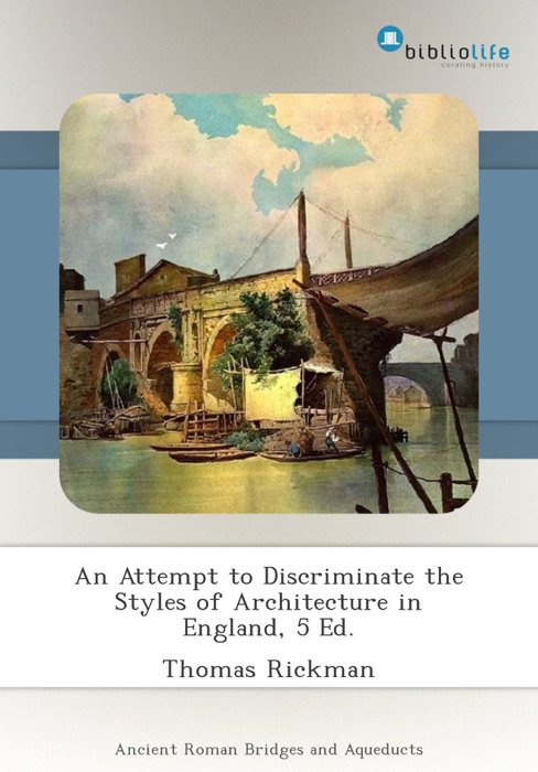An Attempt to Discriminate the Styles of Architecture in England, 5 Ed.