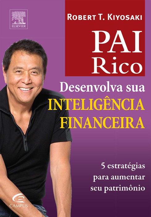 Pai rico: Desenvolva sua inteligência financeira