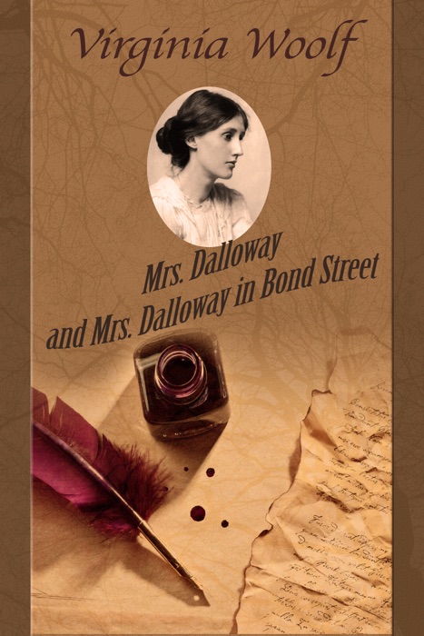 Mrs. Dalloway and Mrs. Dalloway in Bond Street