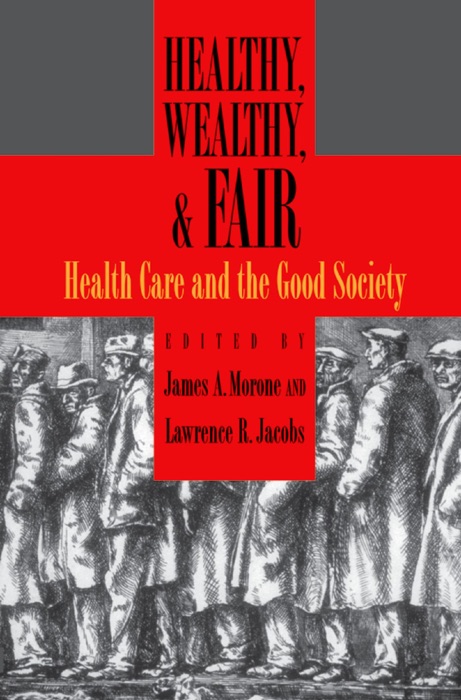 Healthy, Wealthy, and Fair