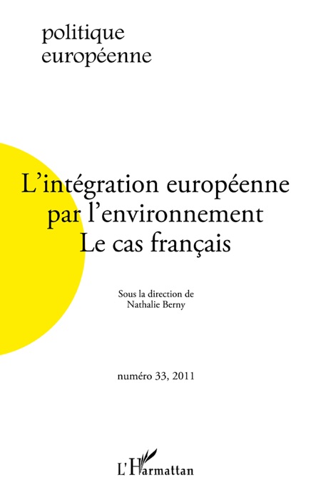 L’intégration européenne par l’environnement
