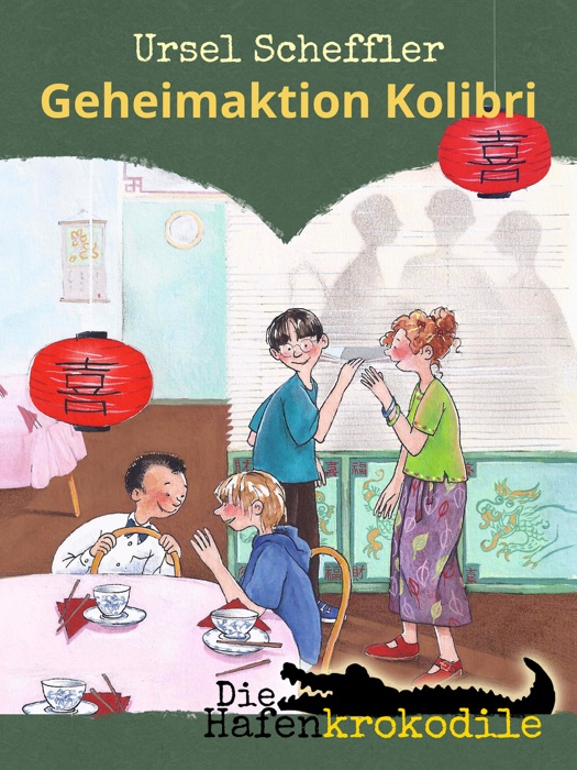 Die Hafenkrokodile: Geheimaktion Kolibri