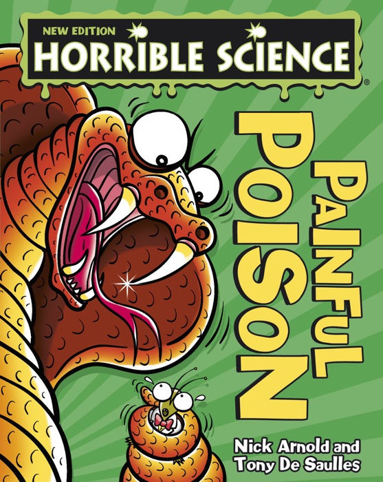 Horrible Science: Painful Poison