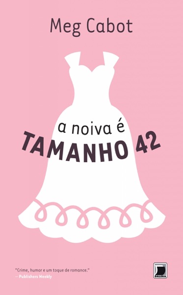 A Noiva é Tamanho 42