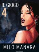 Il Gioco 4 - Milo Manara