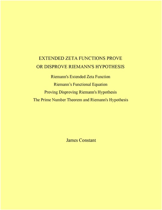 Extended Zeta Functions Prove or Dis-prove Riemann's Hypothesis