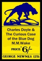 Charles Doyle & The Curious Case of the Blue Dog _part 1: A New Mystery Calls