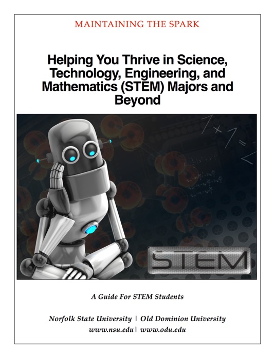 Helping You Thrive in Science, Technology, Engineering, and Mathematics (STEM) Majors